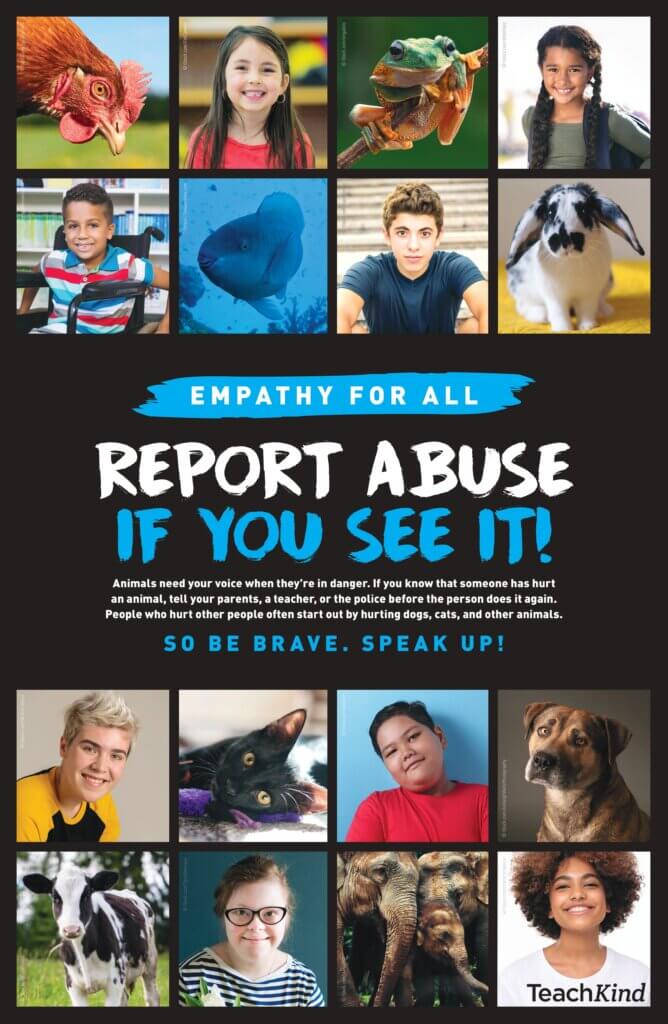 Empathy for all TK poster "Report abuse if you see it!"