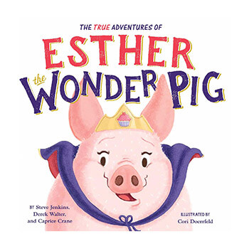 The True Adventures of Esther the Wonder Pig book cover